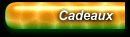 Cadeaux